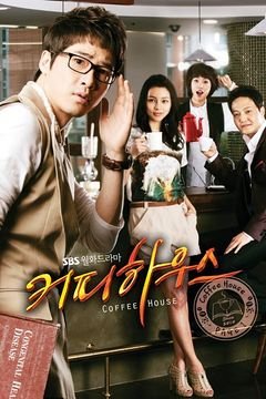Coffee House [K-Drama] (2010) (Complete)